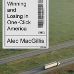 Fulfillment: Winning And Losing In One-Click America